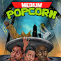 Medium Popcorn Podcast