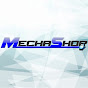 mechashop channels