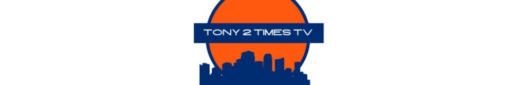 Tony 2times TV Banner