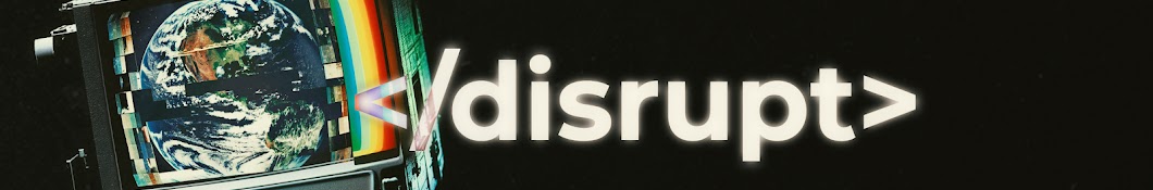 Disrupt Banner