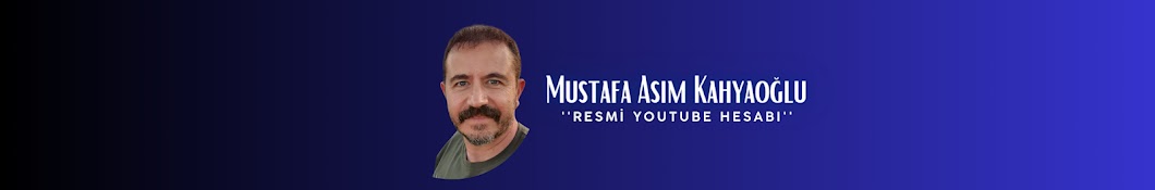 MUSTAFA ASIM KAHYAOĞLU