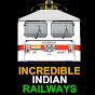 Incredible Indian Railways 