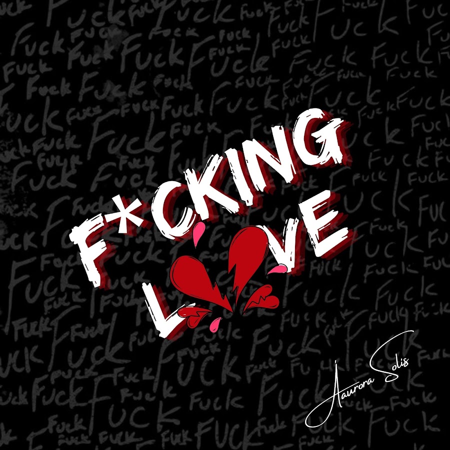 Fucking Love - YouTube