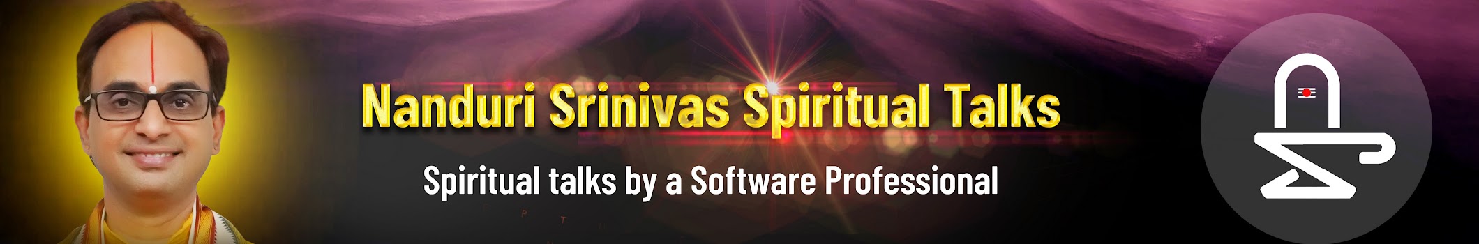Nanduri Srinivas - Spiritual Talks