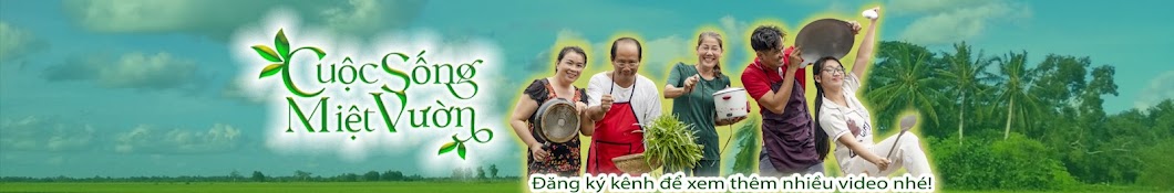 Cuộc Sống Miệt Vườn Banner