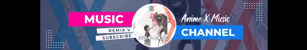 Anime X Music 