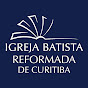 Igreja Batista Reformada de Curitiba - IBRC