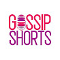 Gossip Shorts