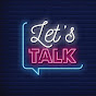 Let’s Talk!