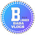 Blogger Baba Vlog & Shorts 