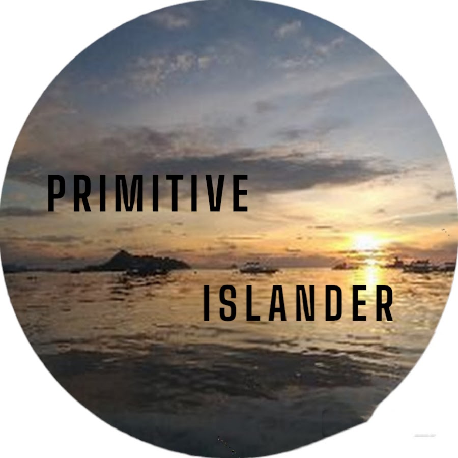 PRIMITIVE ISLANDER @primitiveislander8676