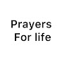 Prayers For Life