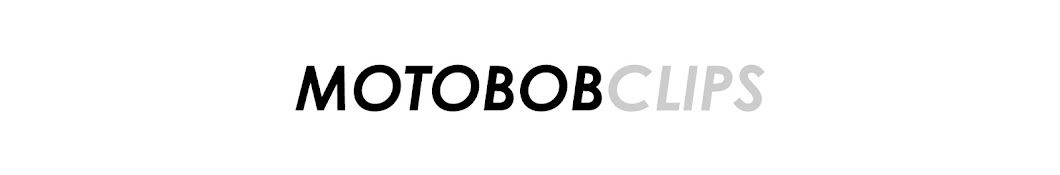 MOTOBOB Clips