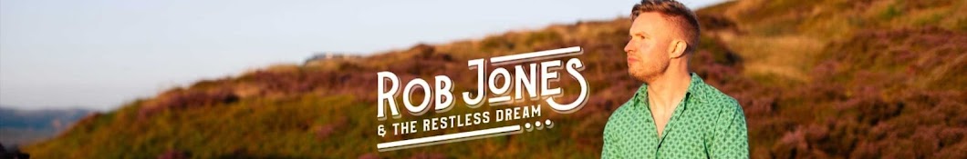 Rob Jones & The Restless Dream