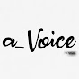 a_Voice