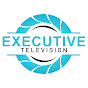 Executive TV