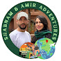 Shabnam & Amir Adventures