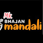 Mk Bhajan mandali