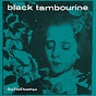 Black Tambourine - Topic