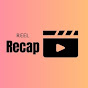 Reel Recap • 472K views • 3 weeks ago