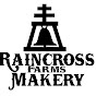 Raincross Farms Makery