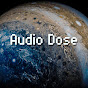 Audio Dose