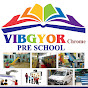 VIBGYOR chrome pre school