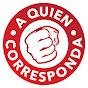 A Quien Corresponda