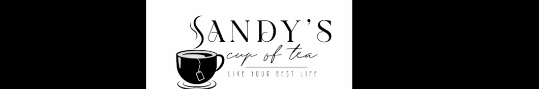 Sandy's Cup of Tea