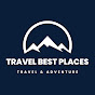 Travel Best Places