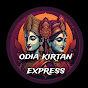 ODIA KIRTAN EXPRESS 