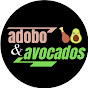 Adobo & Avocados