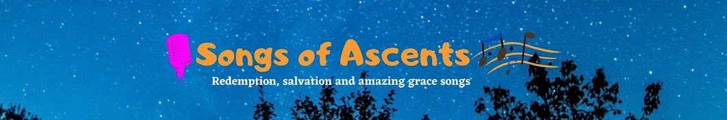 Songs of Ascents Banner