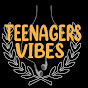 Teenagers Vibes
