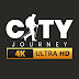 City Journey 4K