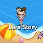 Lara story 