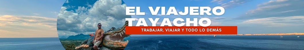 El viajero tayacho 