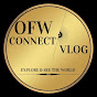 OFW Connect Vlog