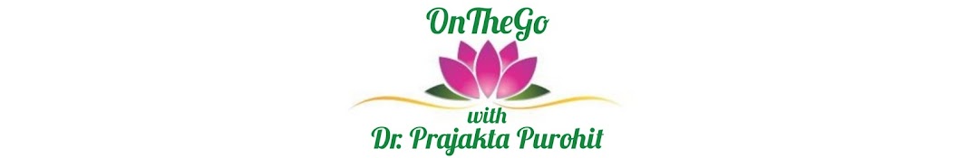 OnTheGo with Dr. Prajakta Purohit