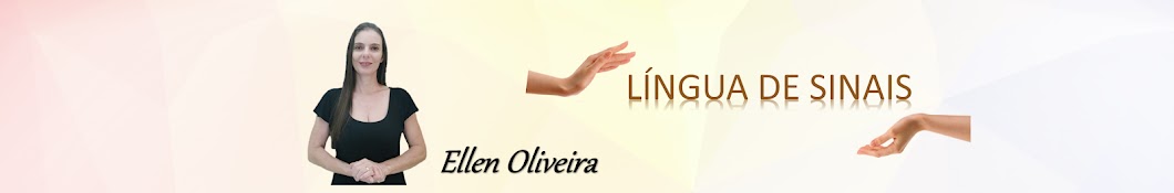 Ellen Oliveira - Língua de Sinais