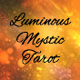 Luminous Mystic Tarot