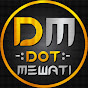 DOT MEWATI