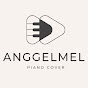 AnggelMel Piano Cover