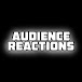 Audience Reactions