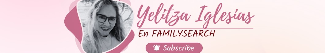 Yelitza Iglesias en FamilySearch