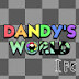 Dandy world infecção 