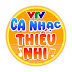 VTV - Ca Nhạc Thiếu Nhi