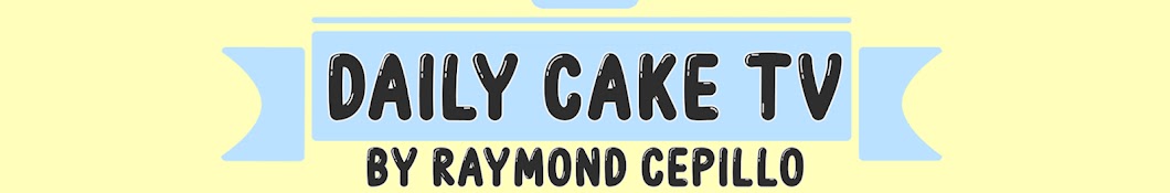 Daily Cake TV by Raymond Cepillo