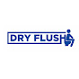 Dry Flush