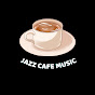 Jazz Cafe Music